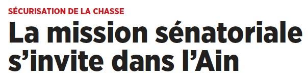 Sécurisation de la chasse La mission sénatoriale s'invite dans l'Ain EcodelAin